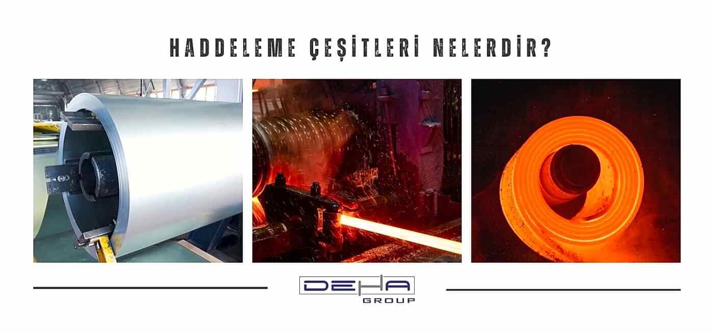 Haddeleme Çeşitleri Nelerdir?