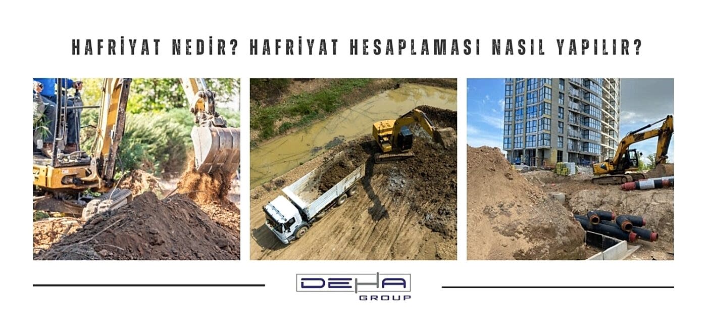 Hafriyat Nedir? Hafriyat Hesaplaması Nasıl Yapılır?